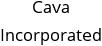 Cava Incorporated