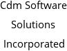 Cdm Software Solutions Incorporated