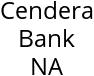 Cendera Bank NA