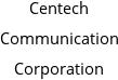 Centech Communication Corporation