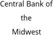 Central Bank of the Midwest