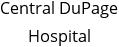 Central DuPage Hospital