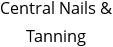 Central Nails & Tanning