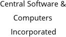 Central Software & Computers Incorporated