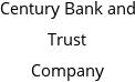 Century Bank and Trust Company