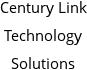 Century Link Technology Solutions