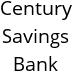 Century Savings Bank