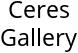 Ceres Gallery