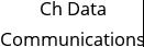 Ch Data Communications