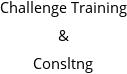 Challenge Training & Consltng