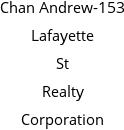 Chan Andrew-153 Lafayette St Realty Corporation