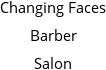 Changing Faces Barber Salon