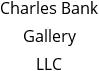 Charles Bank Gallery LLC