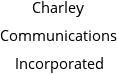 Charley Communications Incorporated