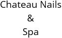 Chateau Nails & Spa