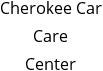 Cherokee Car Care Center