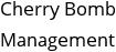 Cherry Bomb Management