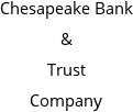 Chesapeake Bank & Trust Company