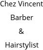 Chez Vincent Barber & Hairstylist