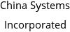 China Systems Incorporated