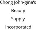 Chong John-gina's Beauty Supply Incorporated