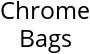 Chrome Bags