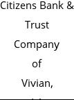 Citizens Bank & Trust Company of Vivian, LA