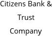 Citizens Bank & Trust Company