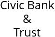 Civic Bank & Trust