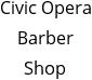 Civic Opera Barber Shop