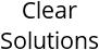 Clear Solutions