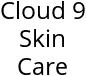 Cloud 9 Skin Care