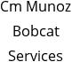 Cm Munoz Bobcat Services