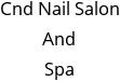 Cnd Nail Salon And Spa