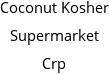 Coconut Kosher Supermarket Crp