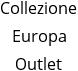 Collezione Europa Outlet