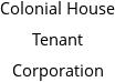 Colonial House Tenant Corporation