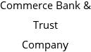 Commerce Bank & Trust Company