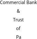 Commercial Bank & Trust of Pa