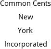 Common Cents New York Incorporated