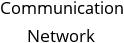 Communication Network