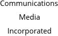 Communications Media Incorporated