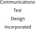 Communications Test Design Incorporated