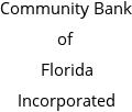 Community Bank of Florida Incorporated