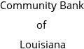 Community Bank of Louisiana