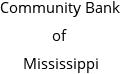 Community Bank of Mississippi