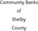 Community Banks of Shelby County