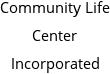 Community Life Center Incorporated