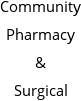 Community Pharmacy & Surgical