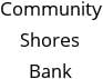 Community Shores Bank